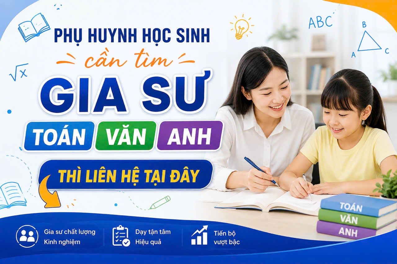 T&igrave;m Gia Sư To&aacute;n Đội Cấn Uy T&iacute;n | Gia Sư To&aacute;n Tại Nh&agrave; Ba Đ&igrave;nh
